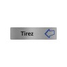 Plaque de porte économique " Tirez "