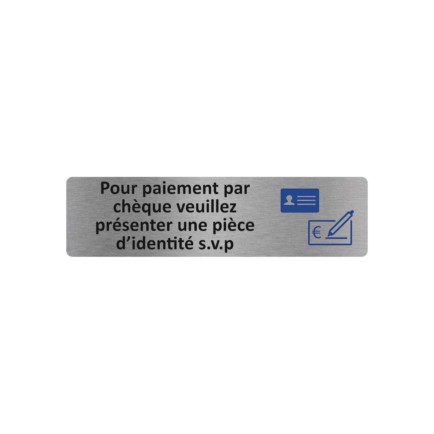 Plaque de porte économique " Pour paiement par chèque... "