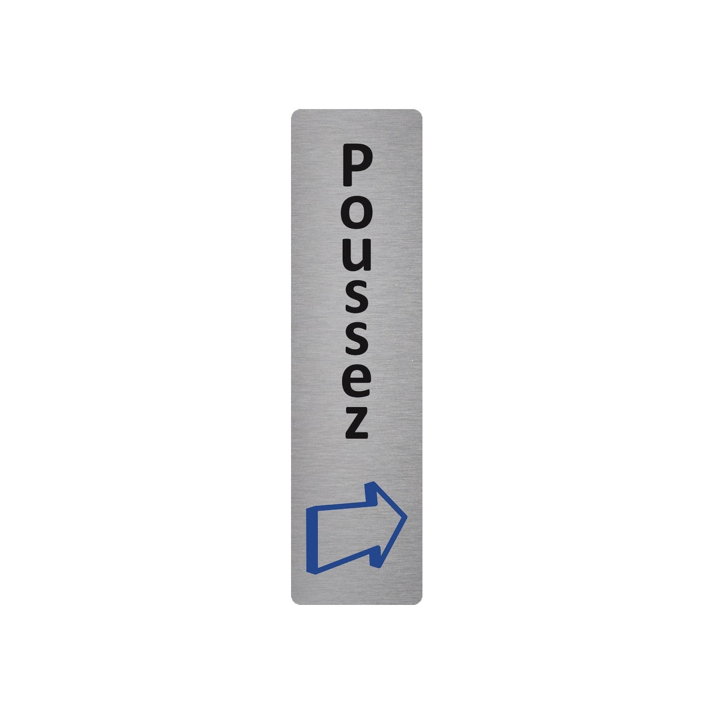 Plaque de porte économique " Poussez vertical "