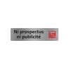 Plaque de porte économique " Ni prospectus, ni publicité "