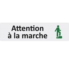 Plaque de porte économique " Attention à la marche "