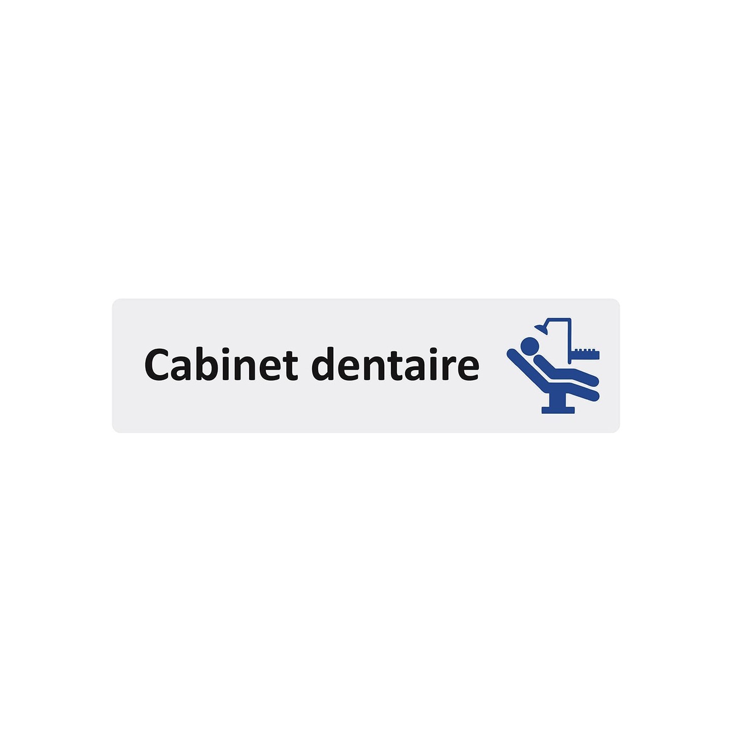 Plaque de porte économique " Cabinet dentaire "