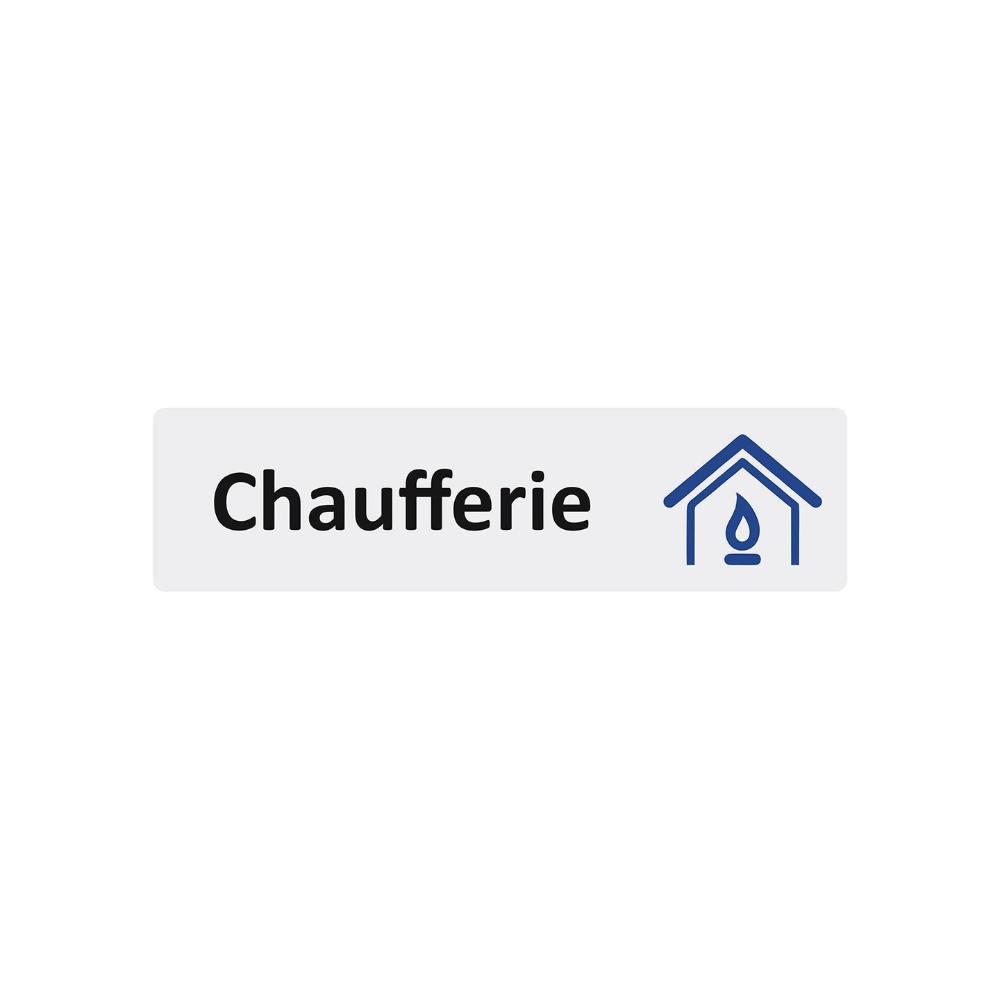 Plaque de porte économique " Chaufferie "