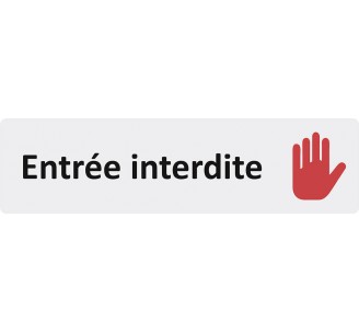 Plaque de porte économique " Entrée interdite "