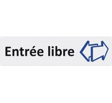 Plaque de porte standard en plexiglass " Entrée libre "