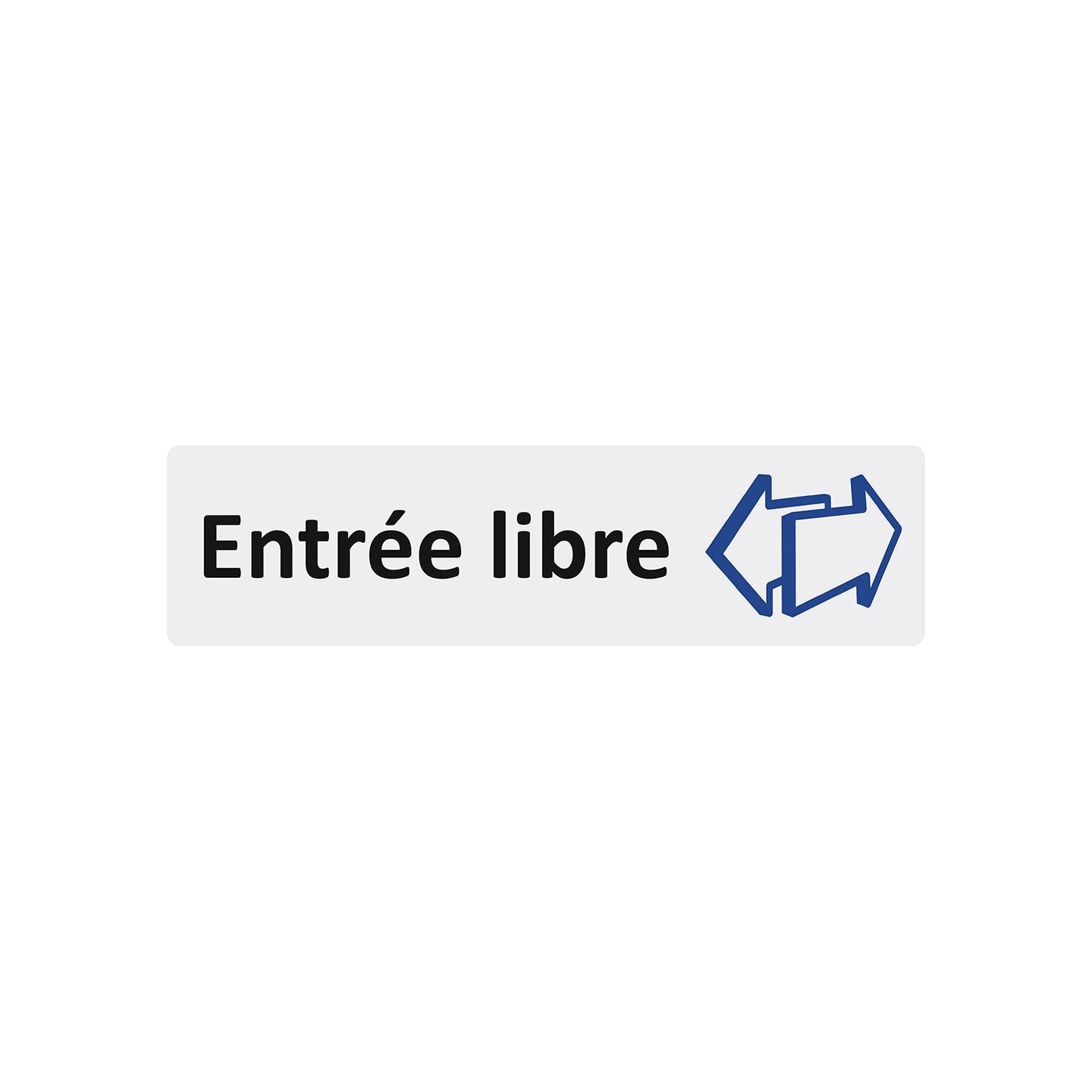 Plaque de porte économique " Entrée libre "