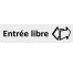 Plaque de porte économique " Entrée libre "