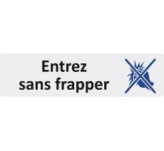 Plaque de porte standard en plexiglass " Entrez sans frapper "