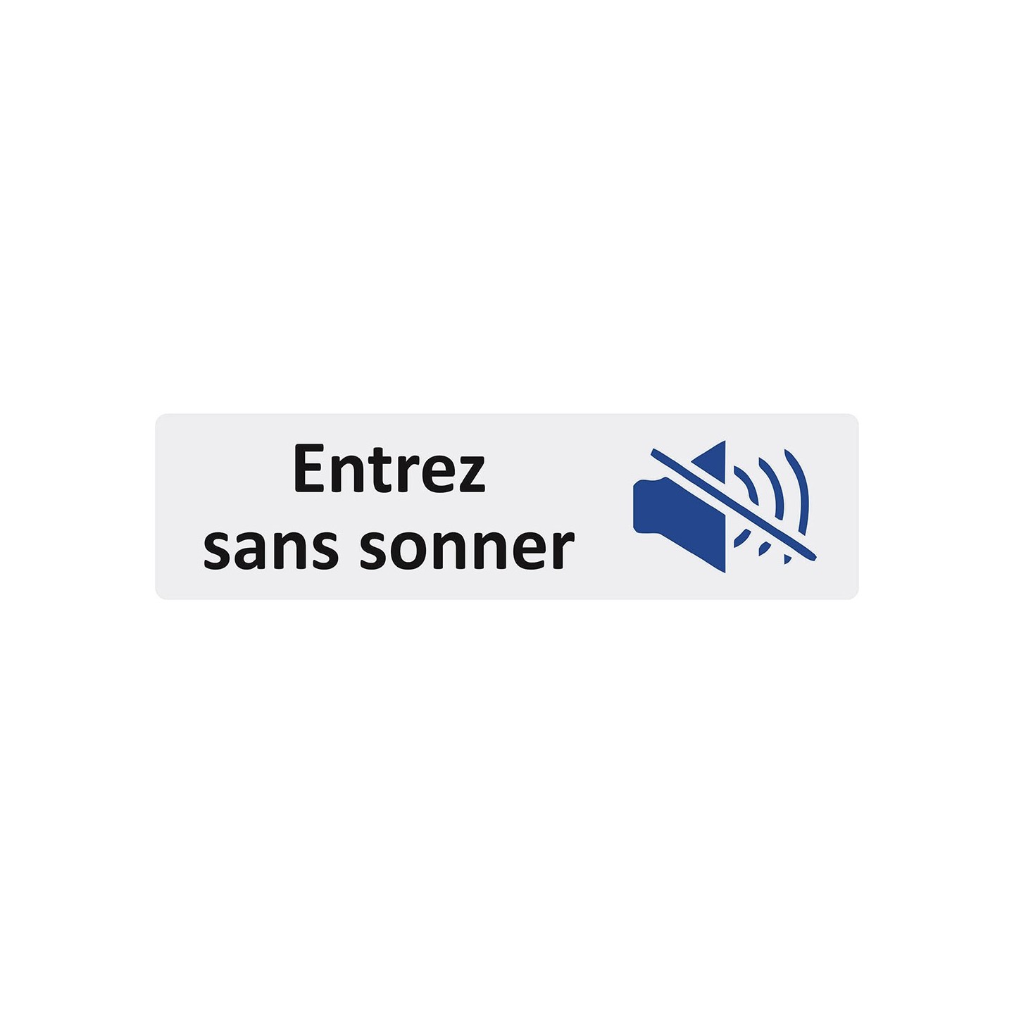 Plaque de porte économique " Entrez sans sonner "