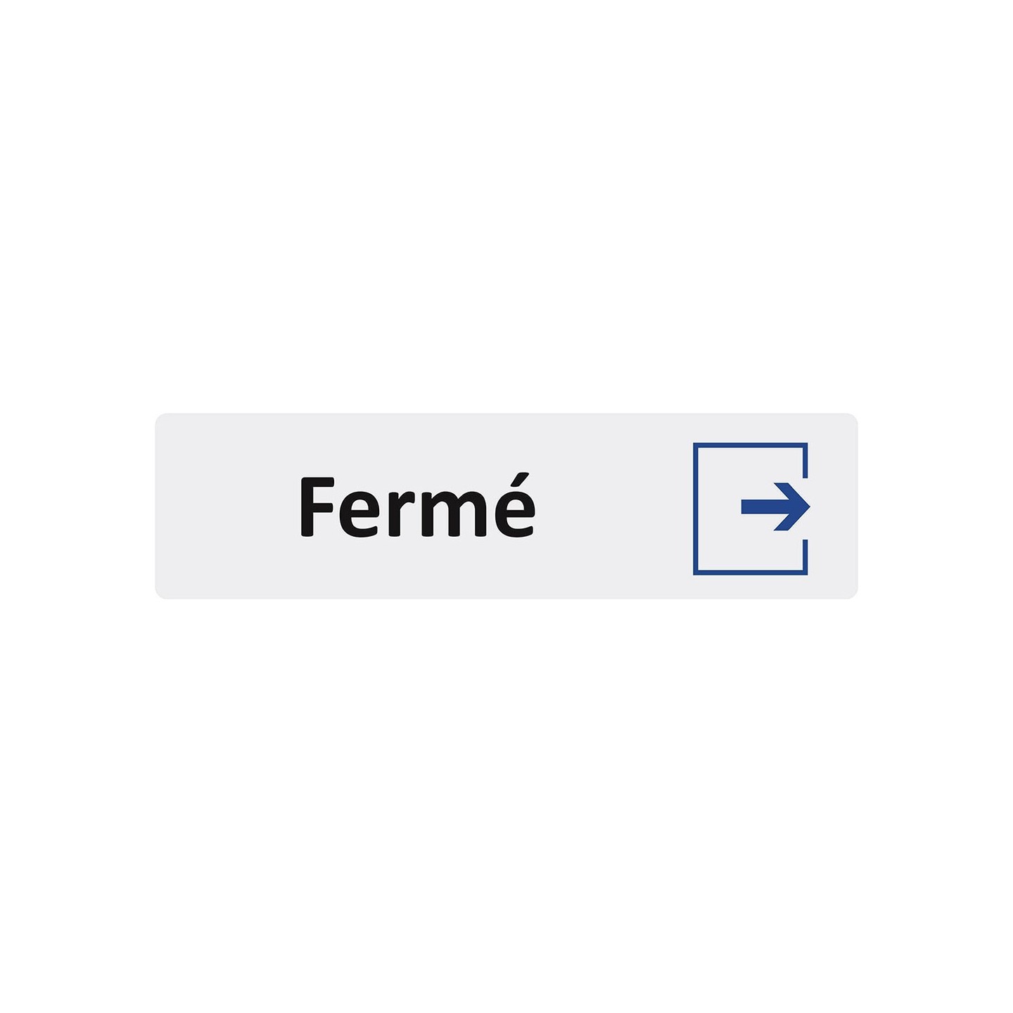 Plaque de porte économique " Fermé "