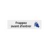 Plaque de porte économique " Frappez avant d'entrer "