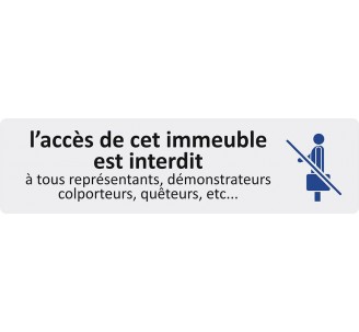 Plaque de porte économique " Accès à cet immeuble interdit... "