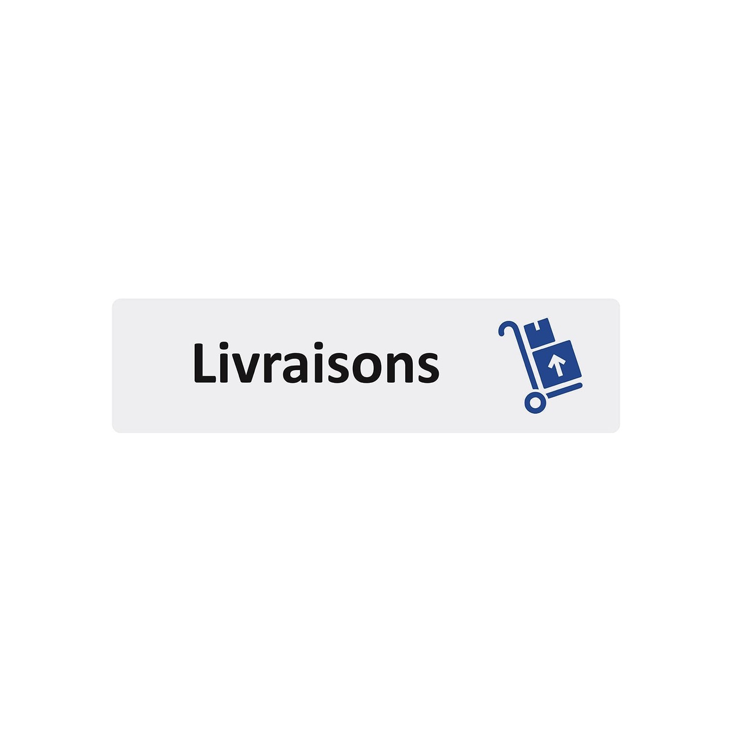Plaque de porte économique " Livraisons "