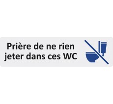 Plaque de porte standard en plexiglass " Prière de ne rien jeter dans ces WC "