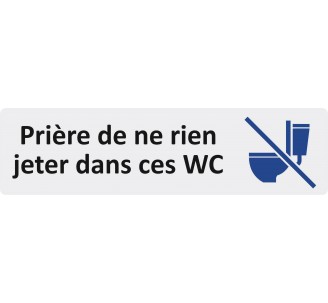 Plaque de porte économique " Prière de ne rien jeter dans ces wc "