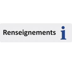 Plaque de porte standard en plexiglass " Renseignements "