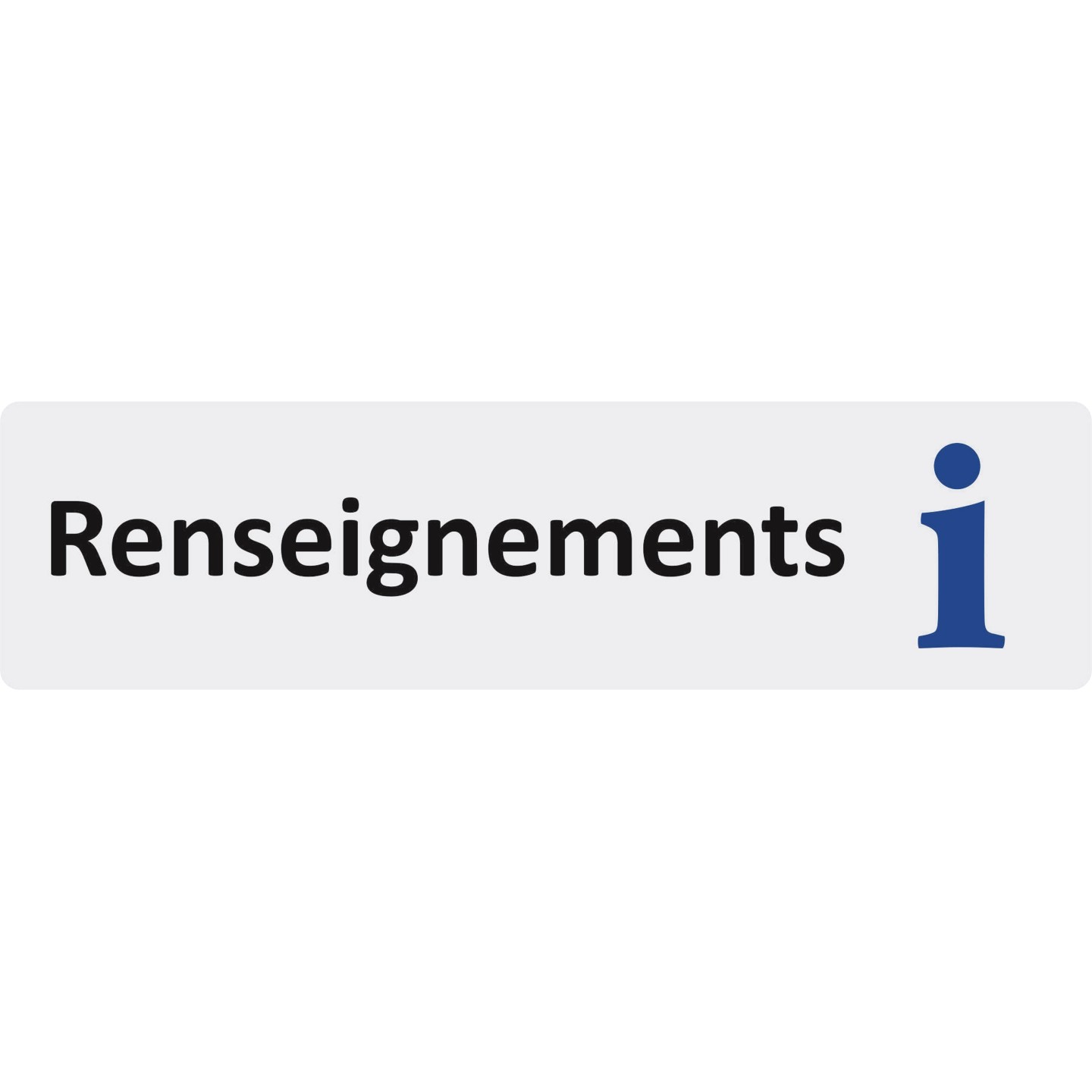 Plaque de porte économique " Renseignements "