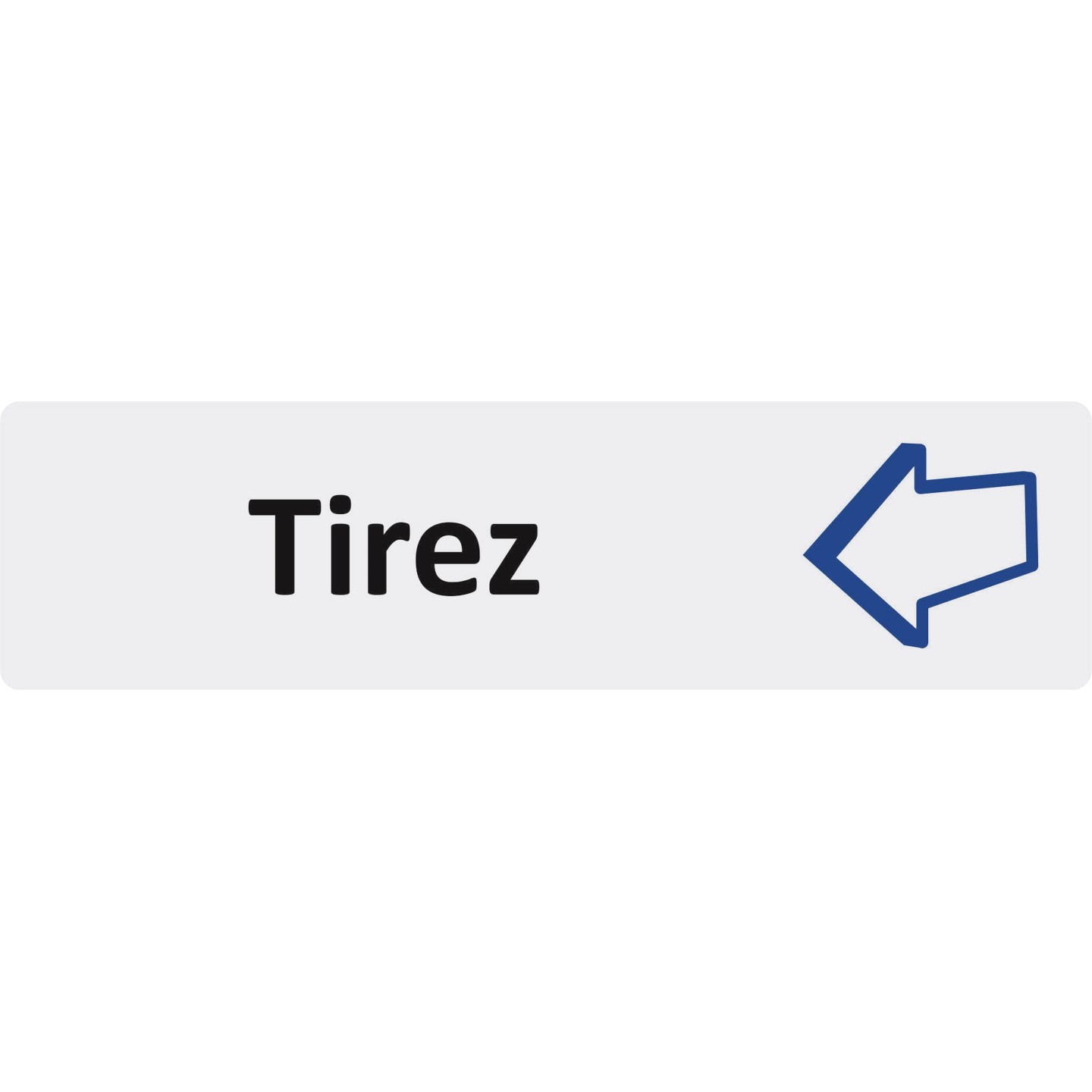 Plaque de porte économique " Tirez "