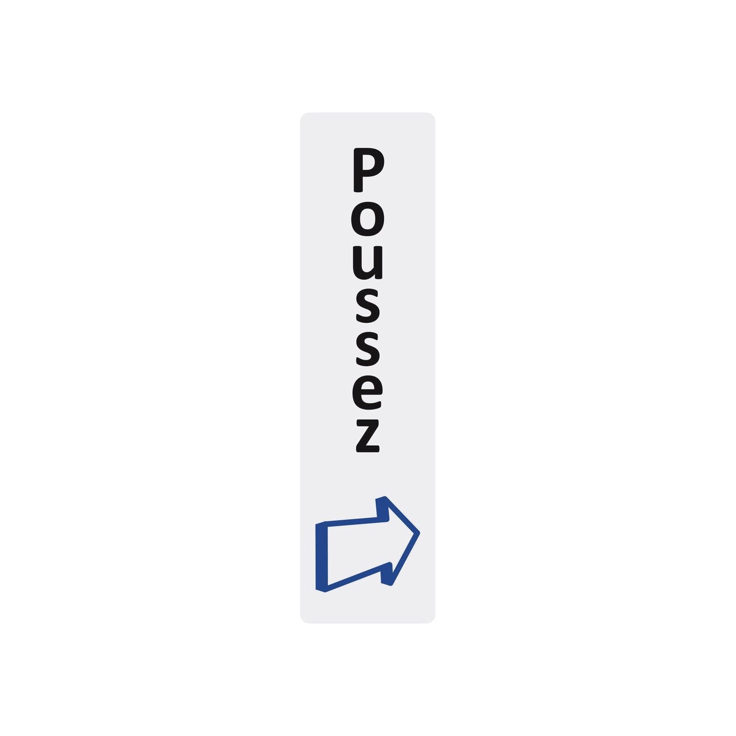 Plaque de porte économique " Poussez vertical "