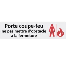 Plaque de porte économique " Porte-coupe-feu ne pas mettre d'obstacle à la fermeture "