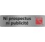 Plaque de porte économique " Ni prospectus, ni publicité "