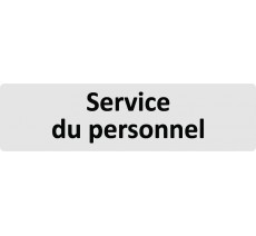 Plaque de porte standard en plexiglass " Service du personnel "