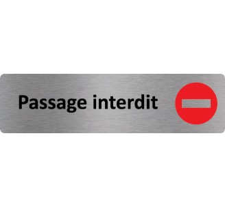 Plaque de porte économique " Passage interdit "