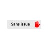Plaque de porte économique " Sans issue "
