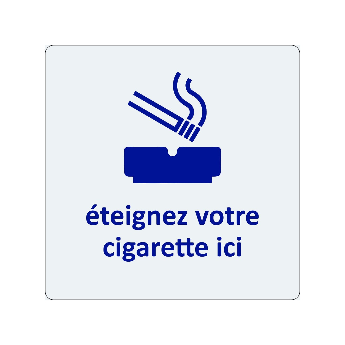Pictogramme économique en alu " Eteignez votre cigarette ici "