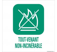 Panneau de déchetterie "Tout venant non incinérable"