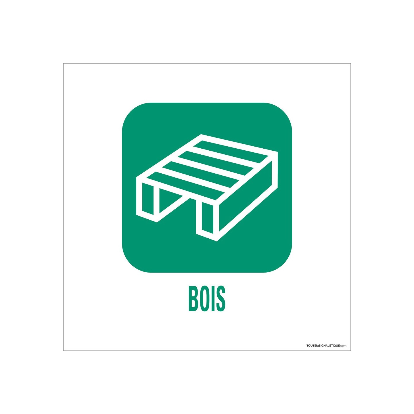 Panneau de déchetterie Bois , en aluminium aux normes