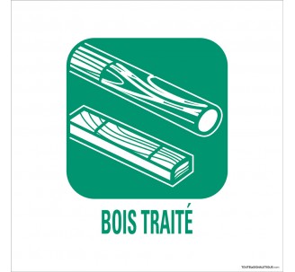 Panneau de déchetterie conforme aux normes "Bois traité"