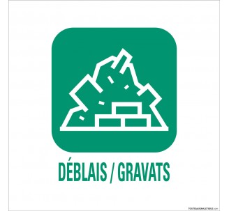 Panneau de déchetterie conforme aux normes "Déblais-gravats"