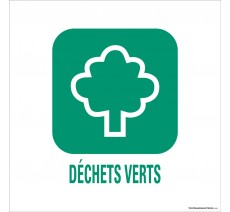 Panneau de déchetterie conforme aux normes "Déchets verts"