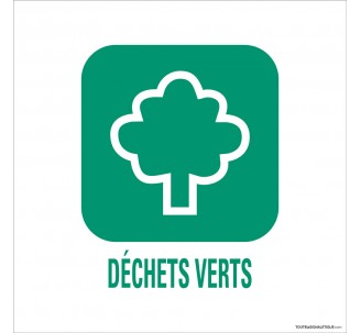 Panneau de déchetterie conforme aux normes "Déchets verts"