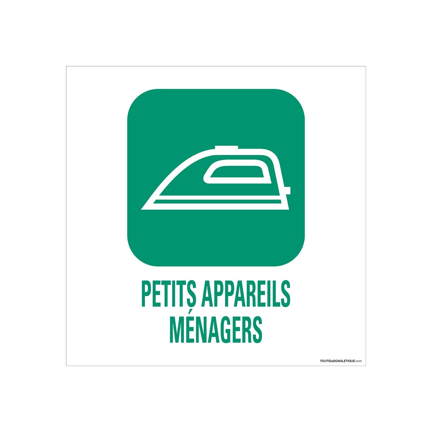 Panneau de déchetterie Petits appareils ménagers en aluminium