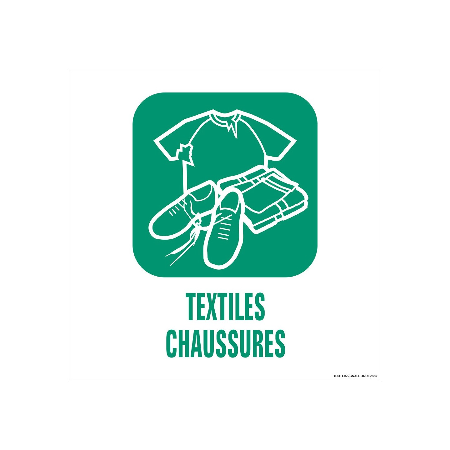 Panneau de déchetterie Textiles-Chaussures en aluminium