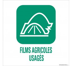 Panneau de déchetterie conforme aux normes"Films agricoles usagés"