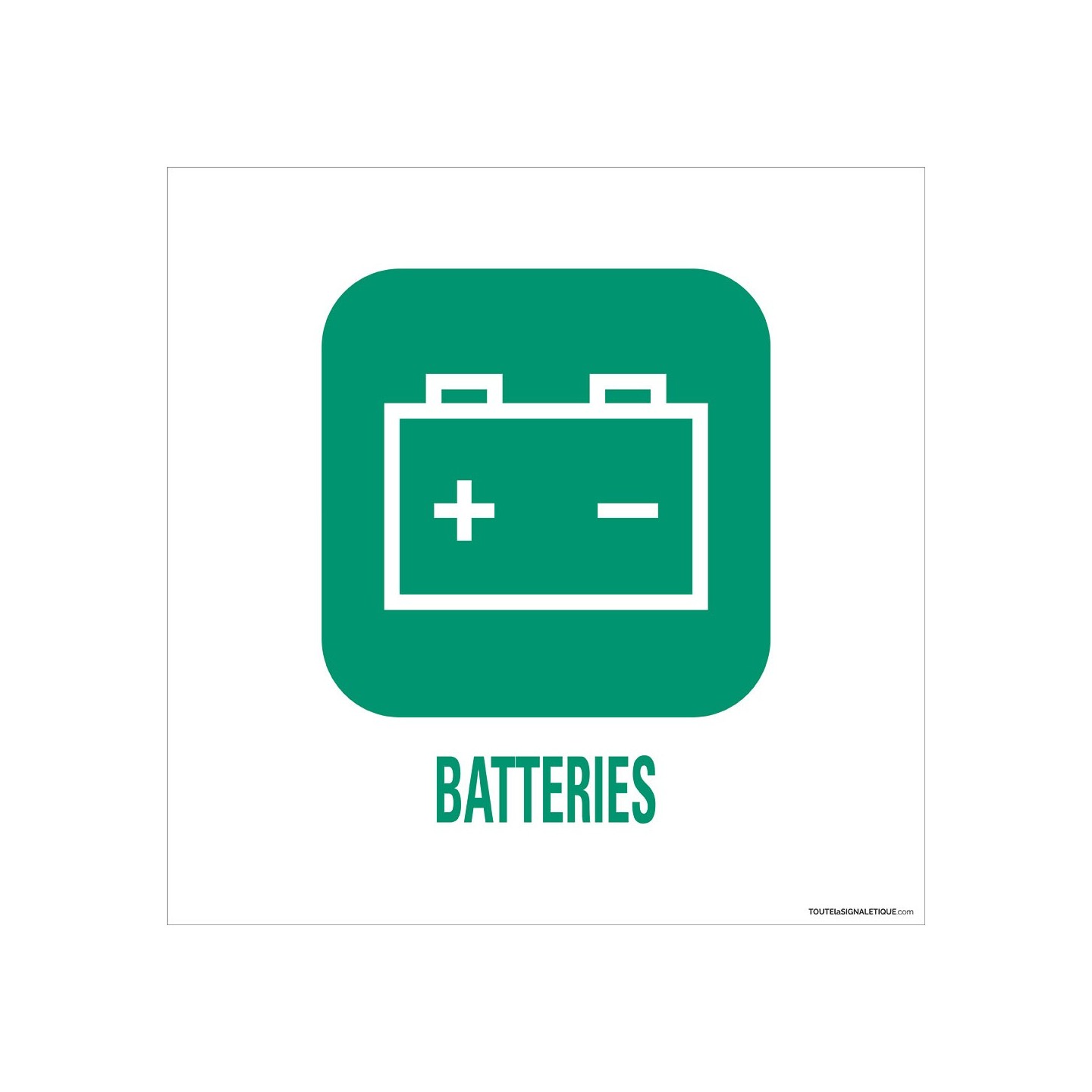 Panneau de déchetterie Batteries en aluminium