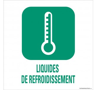 Panneau de déchetterie conforme aux normes "Liquides de refroidissement"