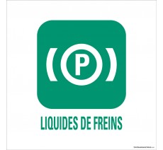 Panneau de déchetterie conforme aux normes "Liquides de freins"