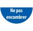 Pictogramme "Ne pas encombrer"