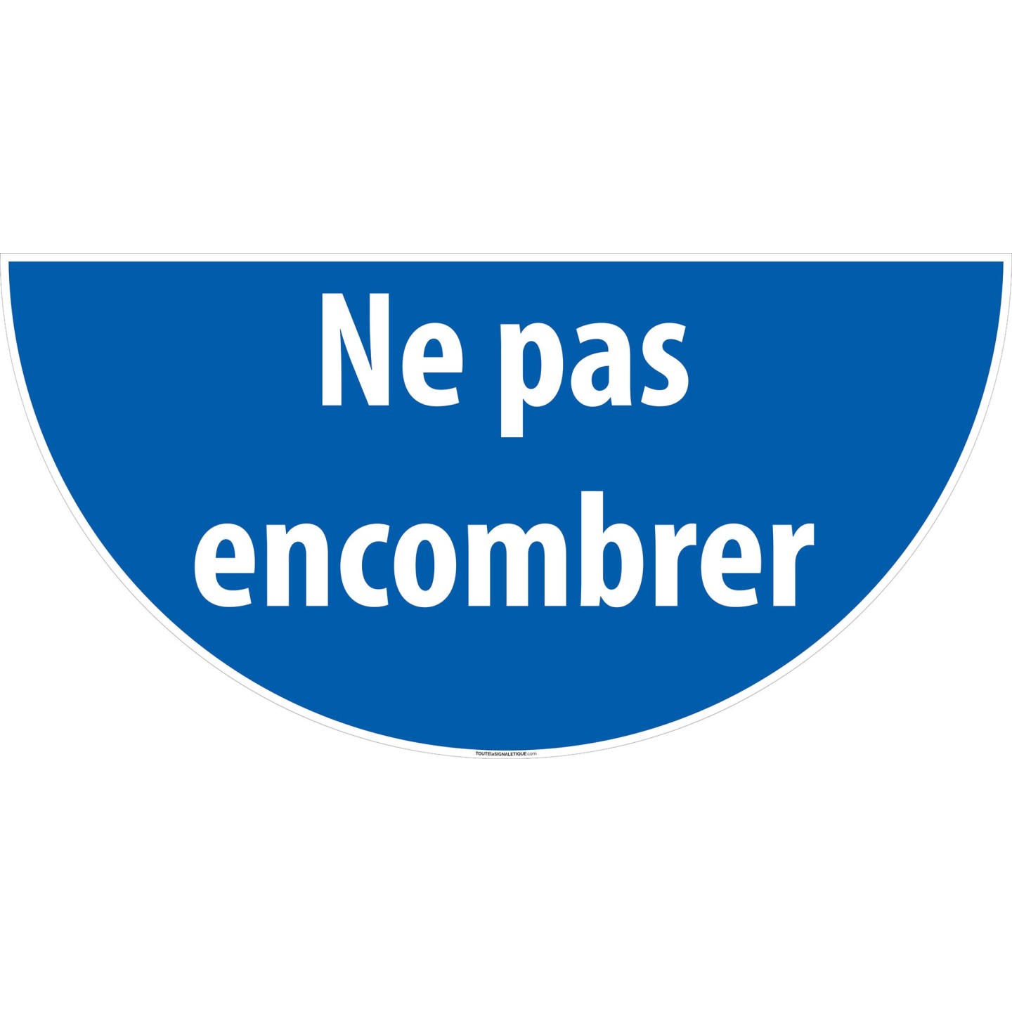 Pictogramme "Ne pas encombrer"