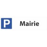 Panneau de signalisation  "Parking Mairie"