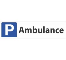 Panneau de signalisation "Parking Ambulance"