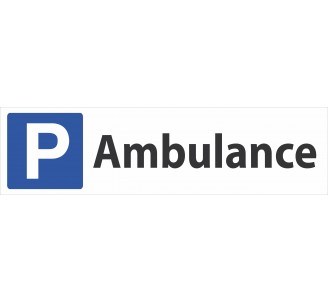 Panneau de signalisation "Parking Ambulance"