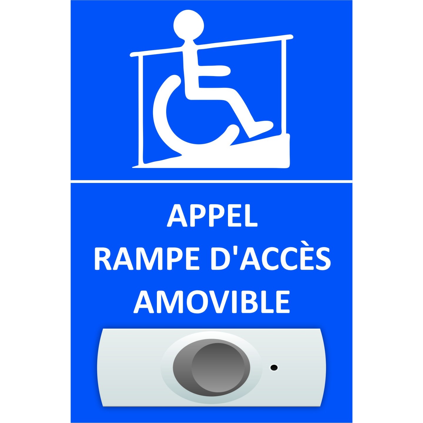 Plaque Appel rampe d'accès amovible au format portrait