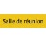 plaque de porte rectangulaire "salle de réunion" jaune
