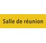 plaque de porte rectangulaire "salle de réunion" jaune