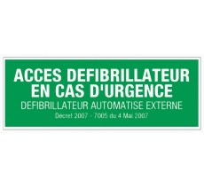 Panneau PVC rigide dim: H 120 x L 330 mm Accès défibrillateur en cas d'urgence